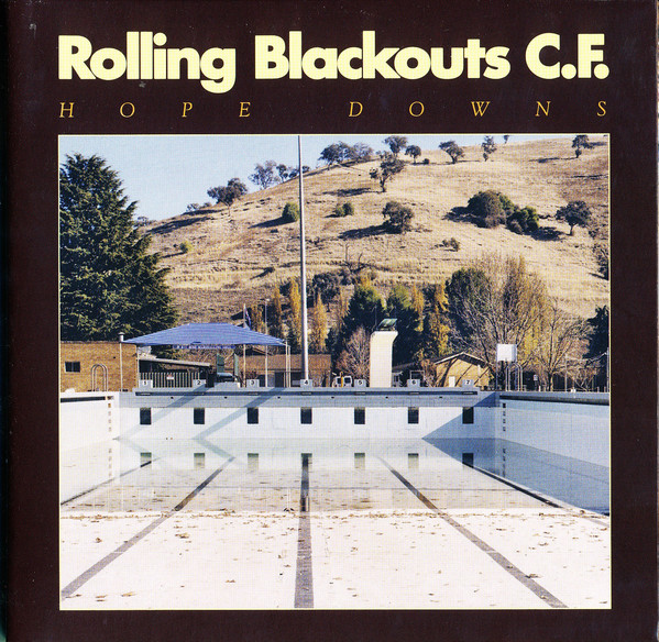 Rolling Blackouts C.F.: Hope Downs (2018)